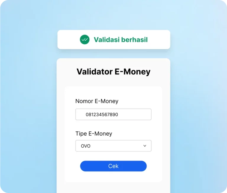 Validator E-Money  Verifikasi keaslian akun E-Money pelanggan menggunakan nomor telepon sebagai pengenal.